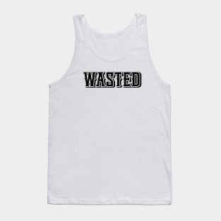 Wasted Tank Top